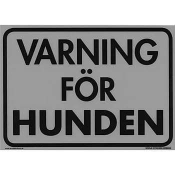 Varning för hunden 280x200mm Grå