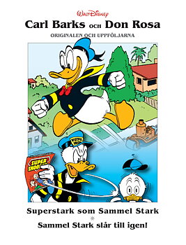 Carl Barks och Don Rosa 9, Superstark som Sammel Stark & Sammel Stark slår till igen!