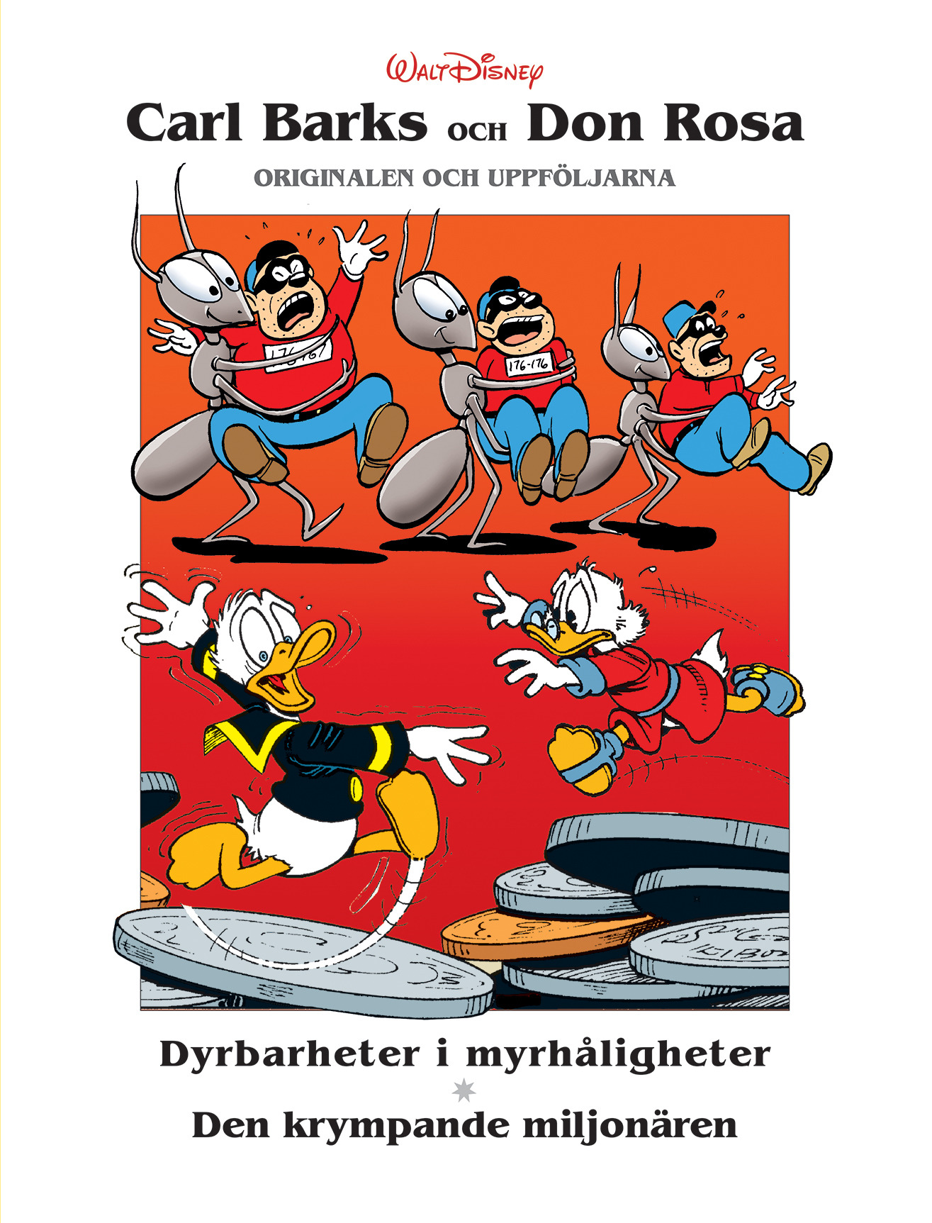 Carl Barks och Don Rosa 10, Dyrbarheter i myrhåligheter & Den krympande miljonären