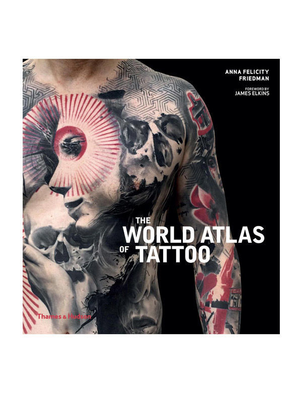 The World Atlas of Tattoo