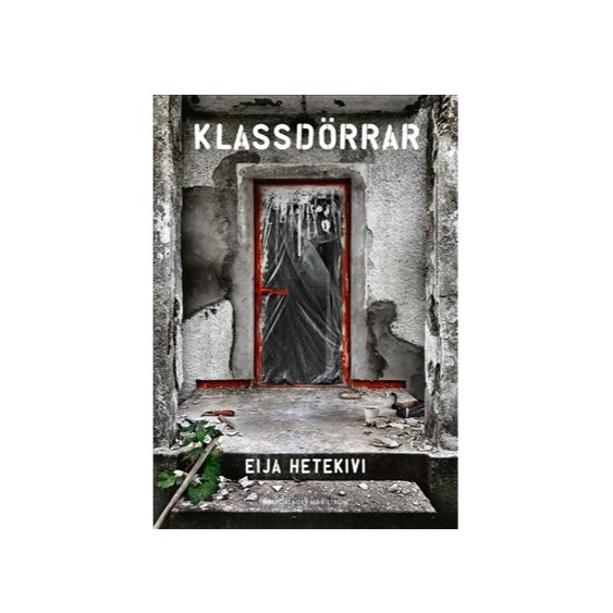 Eija Hetekivi: Klassdörrar [signed]