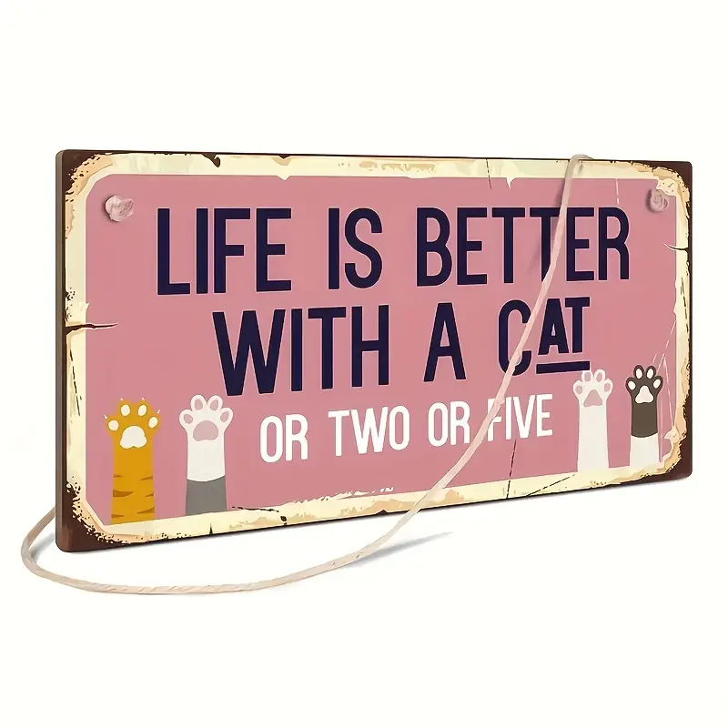 Kattskylt - Life is better with a cat - 2