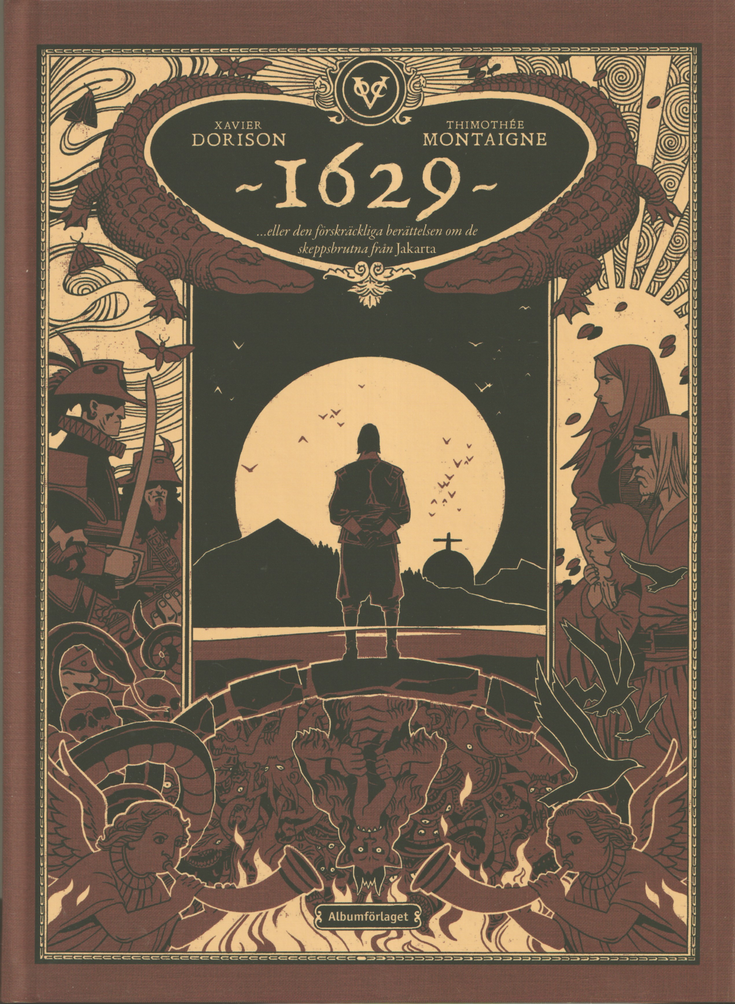 1629 eller den förskräckliga berättelsen om de skeppsbrutna från Jakarta bok 2