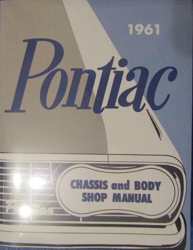 1961 Pontiac Chassis and Body Shop Manual