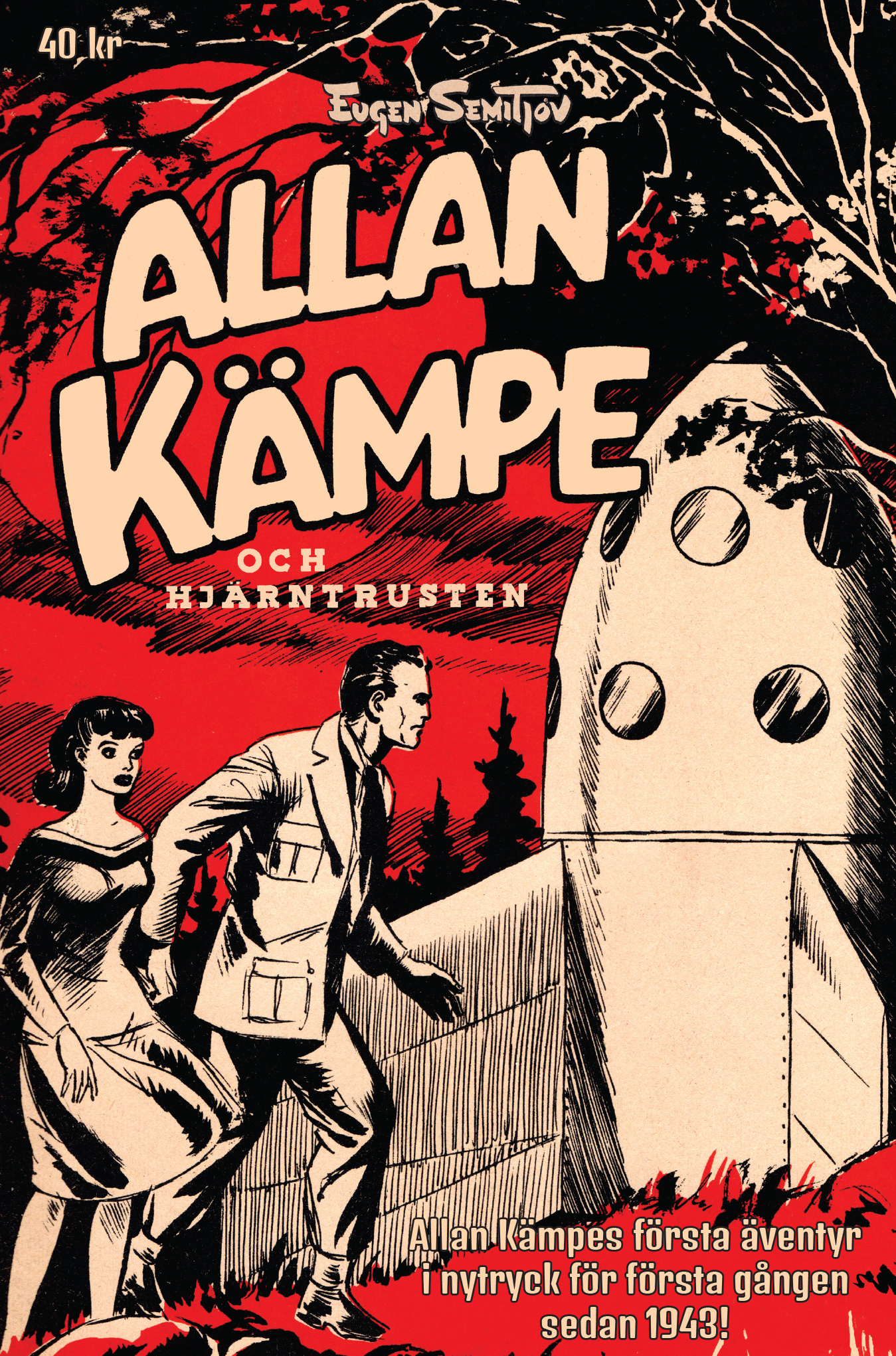 Allan Kämpe och hjärntrusten, ny serietidning