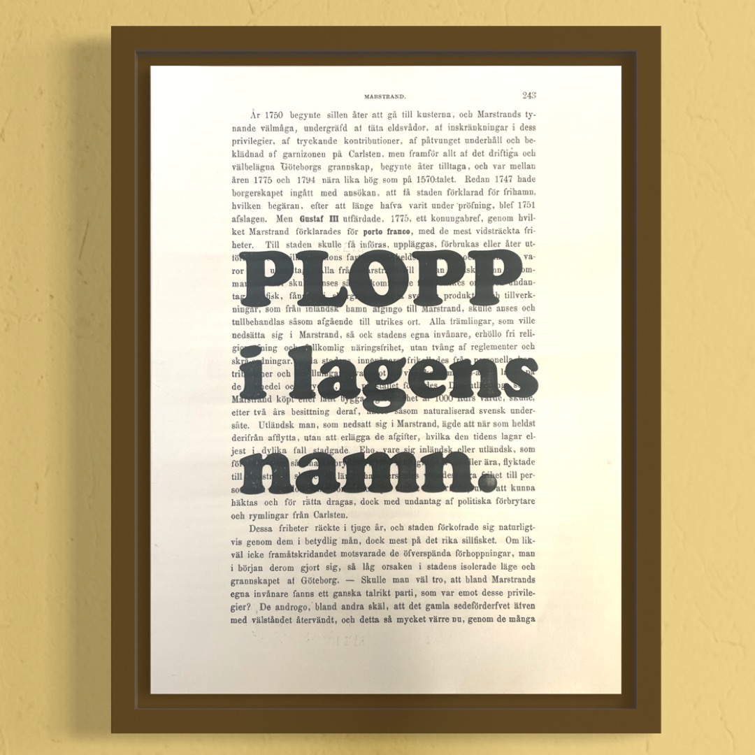 Tavla med texten "PLOPP i lagens namn."