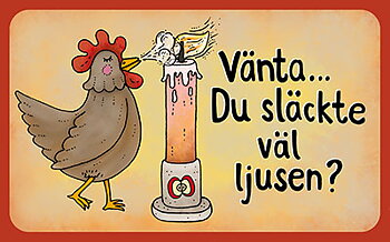 Klisterdekal - Vänta du släckte väl ljusen?