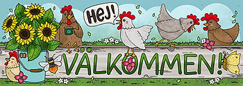 Skylt - Välkommen Höns