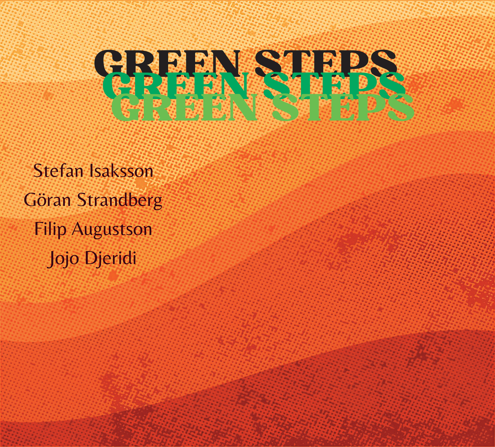 Stefan Isaksson & Göran Strandberg: Green Steps (CD)
