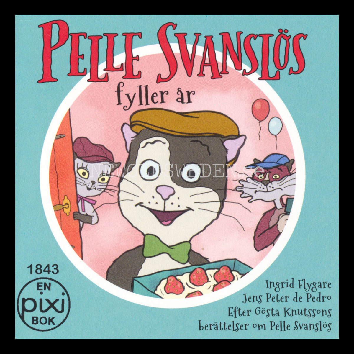 PELLE SVANSLÖS FYLLER ÅR 1843 - pixibok - P23