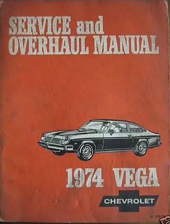 1974 Chevrolet Vega Service and Overhaul Manual