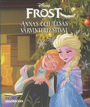 Egmont minibok, Frost - Annas och Elsas vårvinterfestival