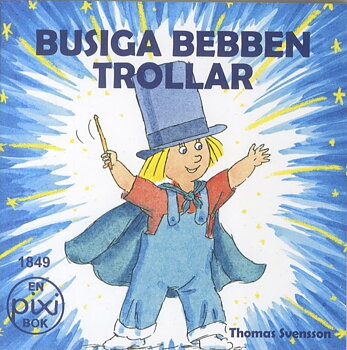 PIXI bok, Busiga Bebben trollar