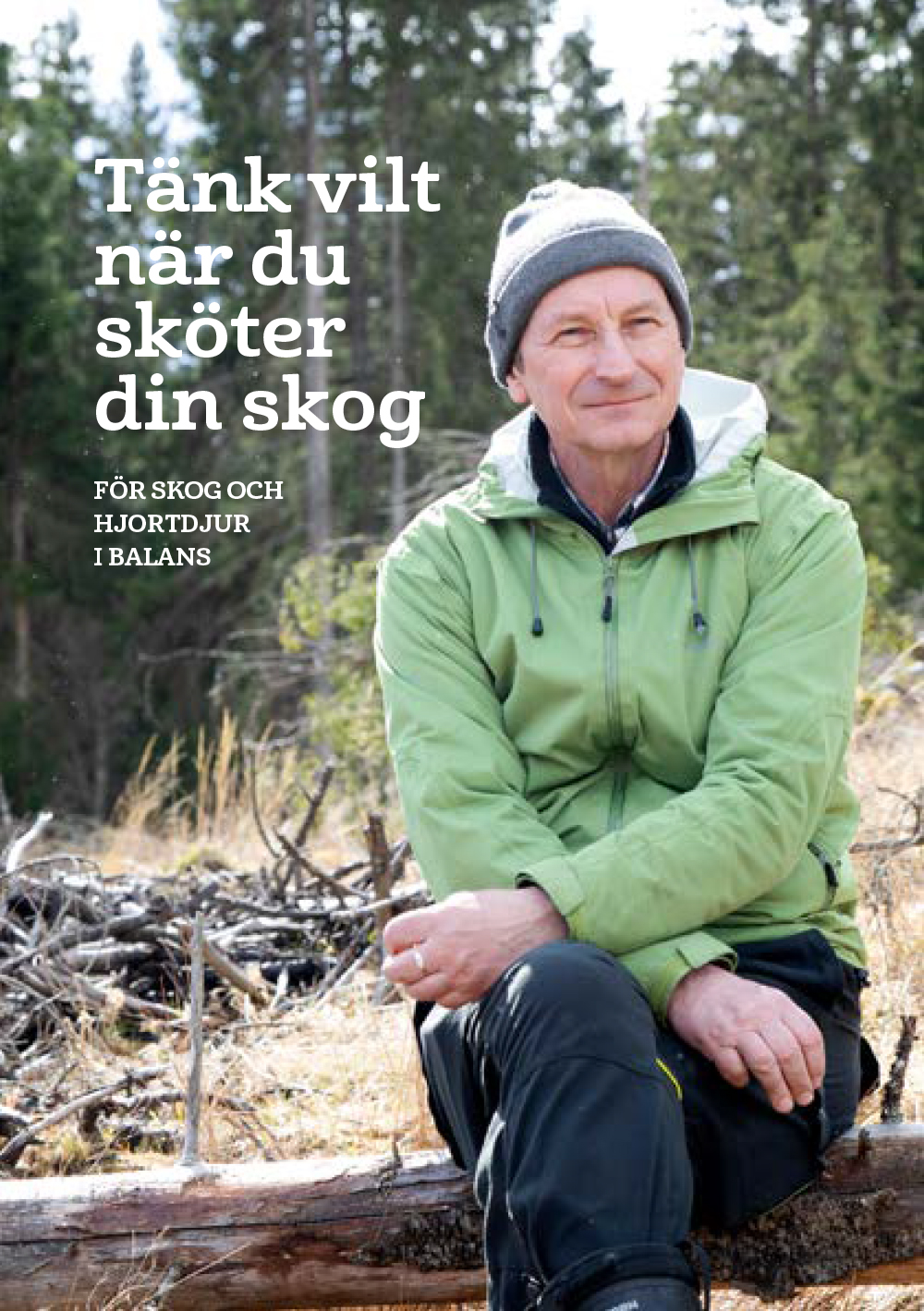 Tänk vilt när du sköter din skog