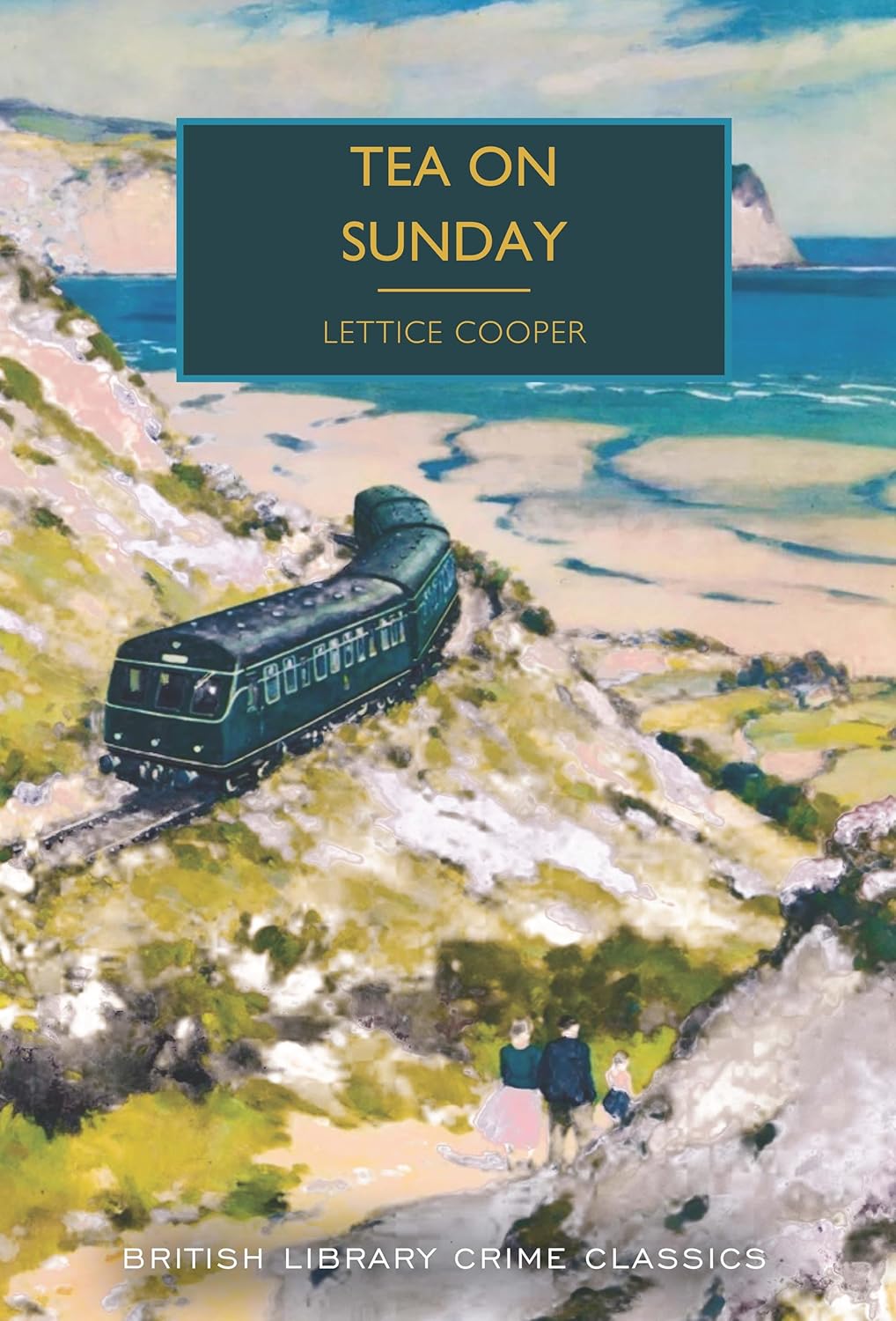 British Library Crime Classics : Tea on Sunday