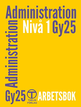 Administration Gy25 nivå 1 - Arbetsbok