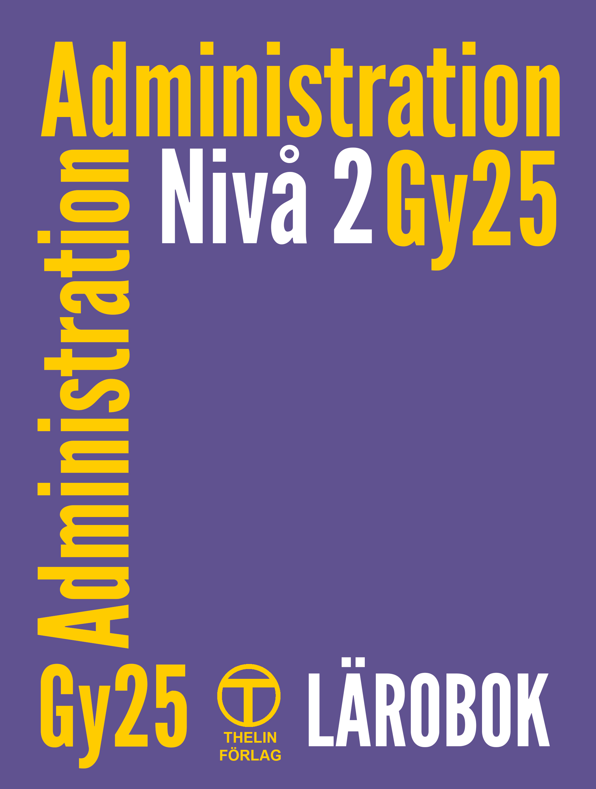 Administration Gy25 nivå 2 - Referensex. lärare