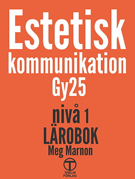 Estetisk kommunikation Gy25 nivå 1 - Referensex. lärare