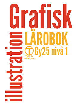 Grafisk illustration Gy25 nivå 1 - Lärobok