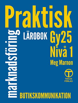 Praktisk marknadsföring Gy25 nivå 1 - Referensex. lärare