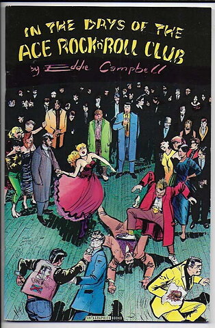 In The Days of The Ace Rock 'n' Roll Club VF/NM Eddie Campbell