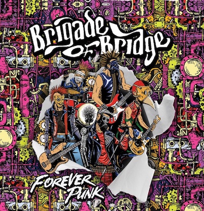 Brigade of Bridge - Forever punk - LP