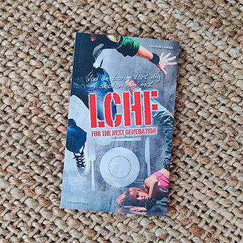 LCHF for the next generation : vad de borde lärt dig i skolan om mat