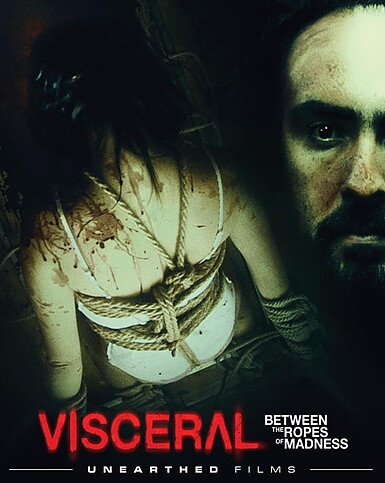 Visceral: Between The Ropes Of Madness (BLU-RAY)