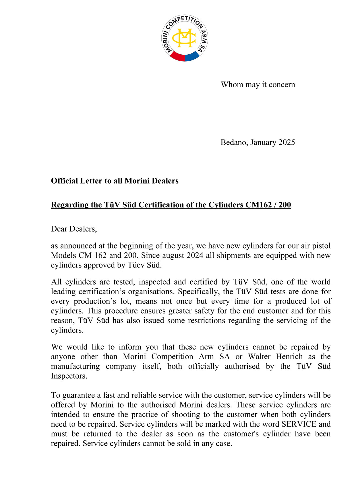 Regarding the TüV Süd Certification , of the Cylinders CM162 / 200
