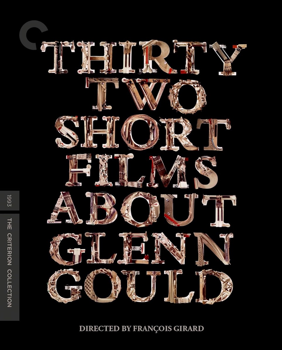 Thirty Two Short Films About Glenn Gould (Criterion Collection) (ej svensk text) (Blu-ray)