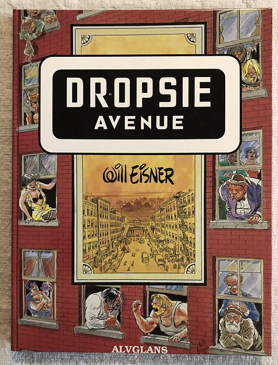 Dropsie Avenue Inbunden NM- Will Eisner SIGNERAD