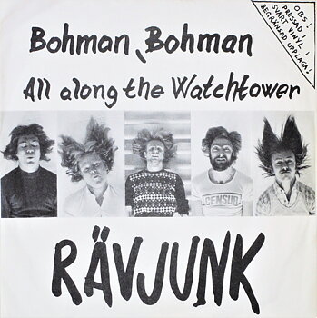 Rävjunk – Bohman, Bohman / All Along The Watchtower - EP (Second hand)