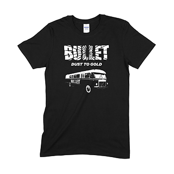 BULLET - T-SHIRT, DUST TO GOLD BUS