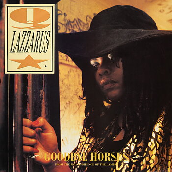 Q Lazzarus - Goodbye Horses 