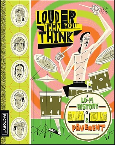 Louder Than You Think: A Lo-Fi History Of Gary Young And Pavement (BLU-RAY)