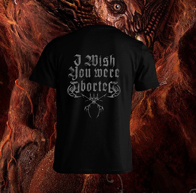 NAGLFAR - I Wish You Were Aborted T-shirt - 2