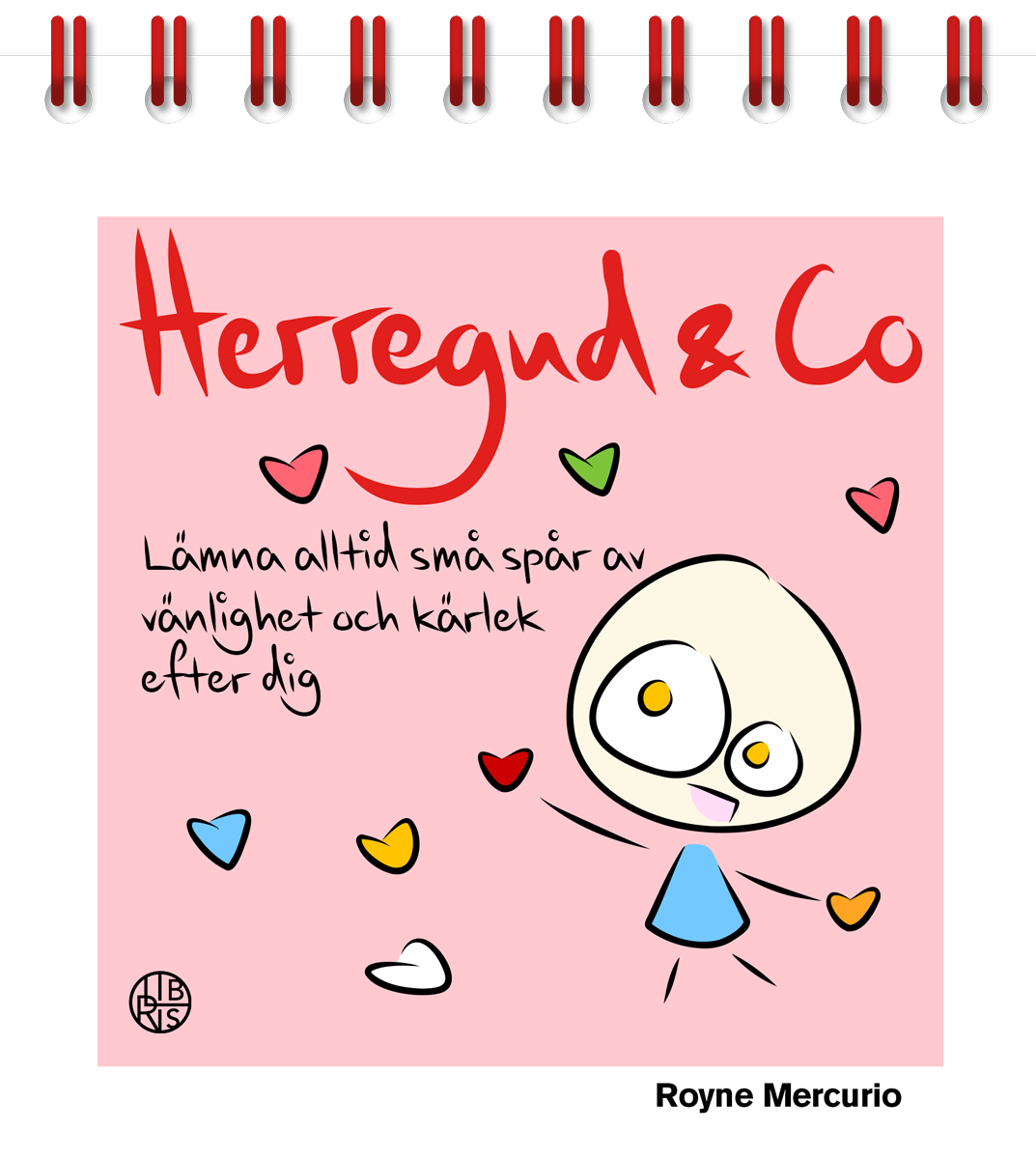 Herregud & Co bordskalender VI - Royne Mercurio