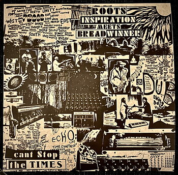 Roots Inspiration meets Breadwinner - Cant Stop The Times