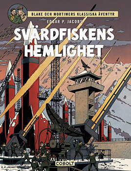 Blake och Mortimer 1 : Svärdfiskens hemlighet