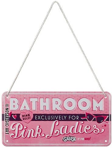 Metal sign - Grease - Pink Ladies Bathroom