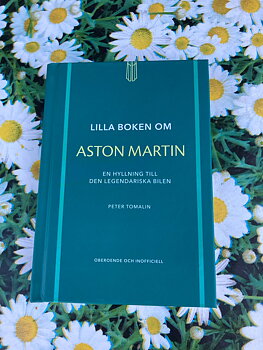 Lilla boken om Aston Martin : En hyllning till den legendariska bilen