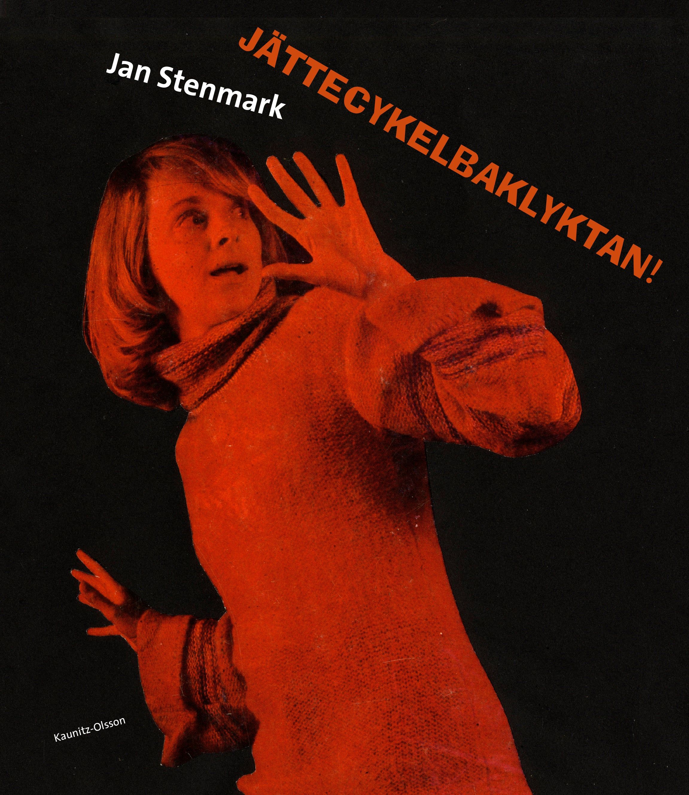 Jan Stenmark, Jättecykelbaklyktan!