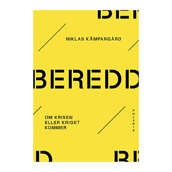 Niklas Kämpargård | Beredd | om krisen eller kriget kommer