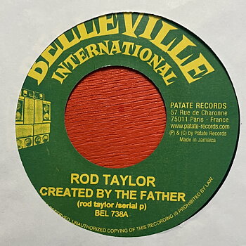 Rod Taylor/Murry Man – Created By The Father/Never Stop