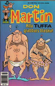 Don Martin nr 5 1991, Alla tuffa grabbars blaska!
