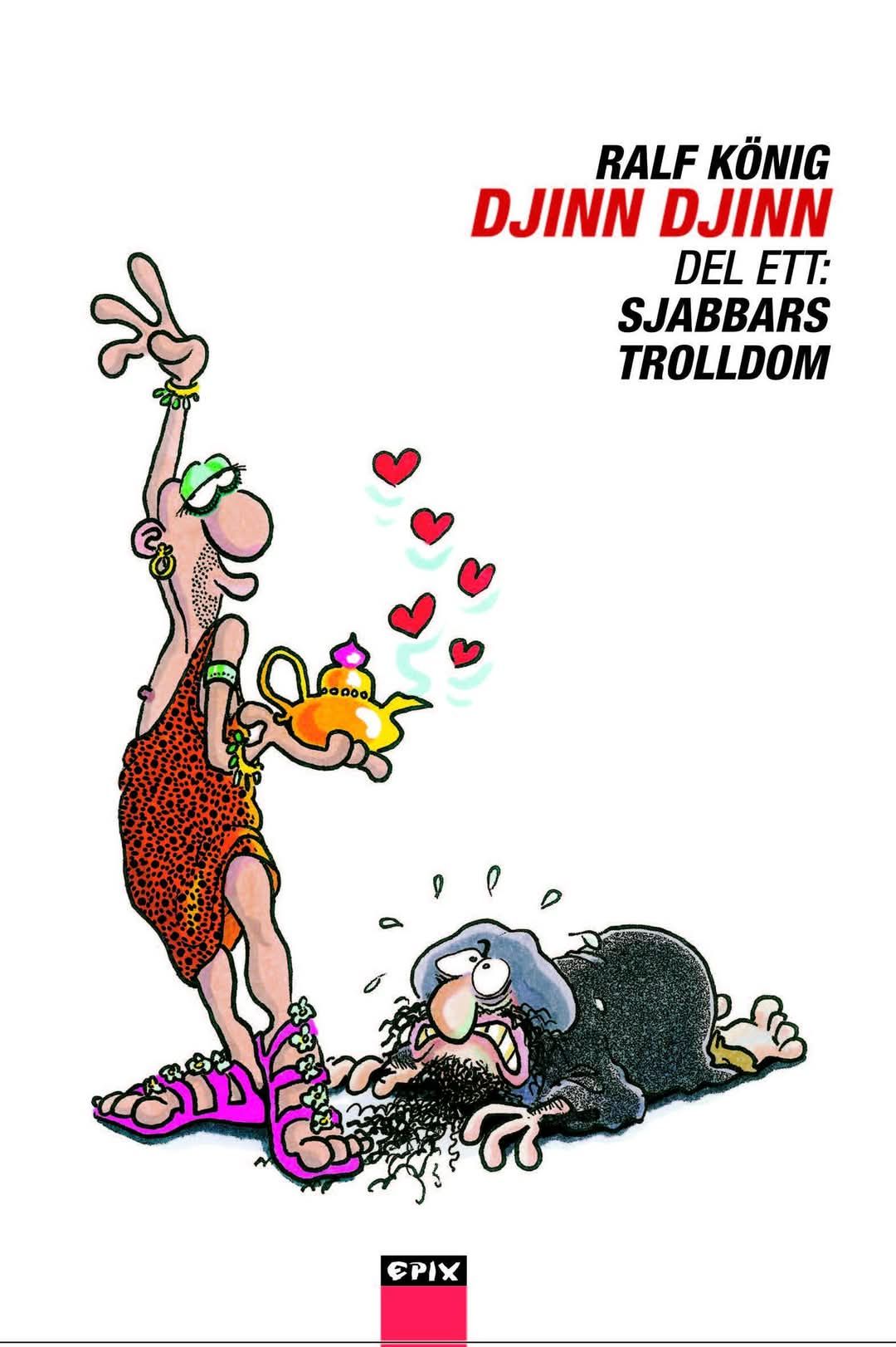Djinn Djinn del 1 - Sjabbars trolldom, Ralf König