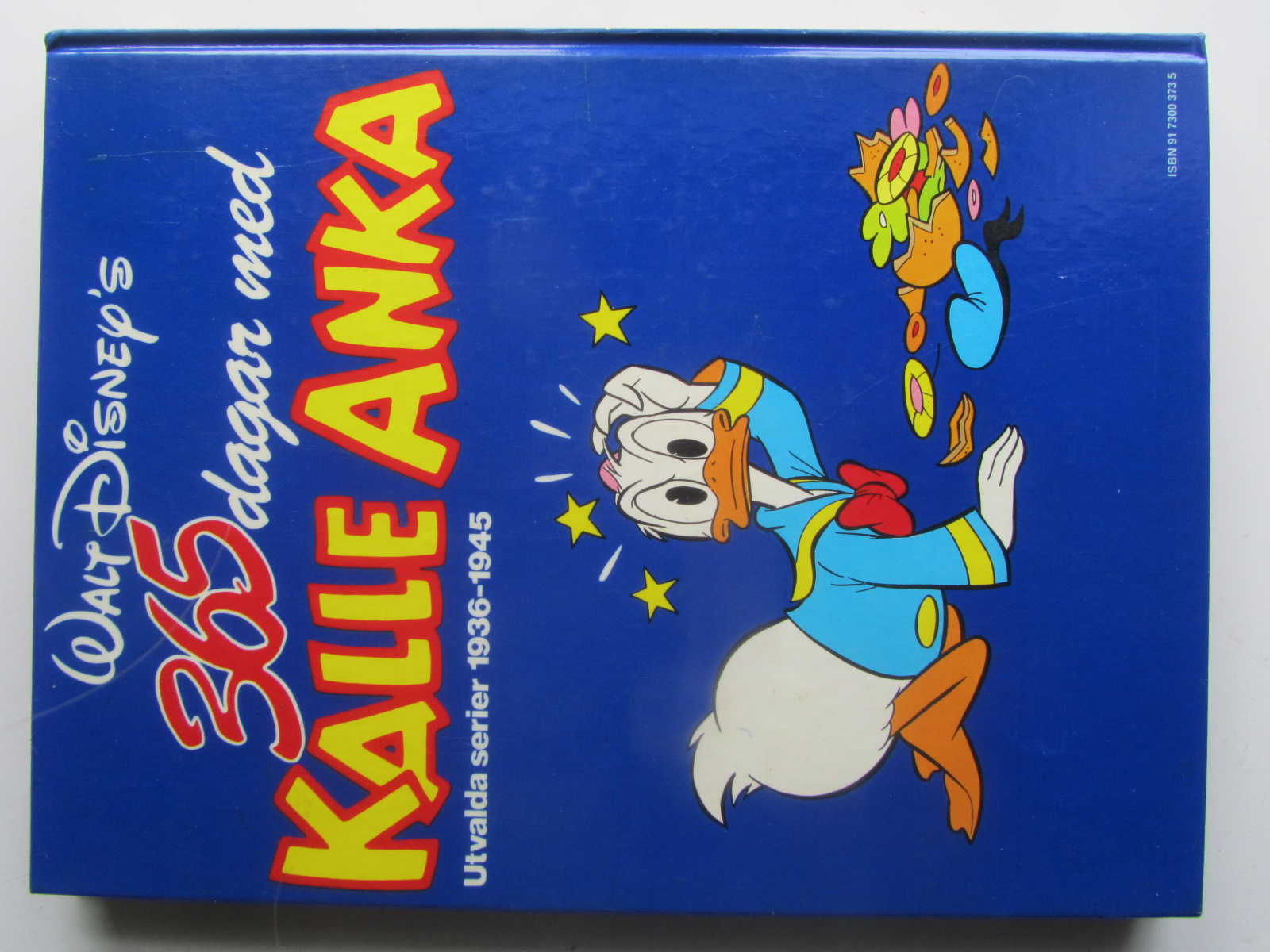 365 dagar med Kalle Anka 1:a uppl. - 2
