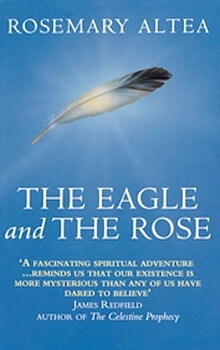 The Eagle And The Rose - Rosemary Altea - Begagnad - Engelska