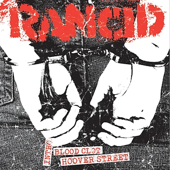 Rancid - Intro / Blood Clot / Hoover Street Black - EP