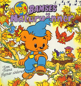 Bamses Naturvänner 8, Tom Trana flyttar söderut